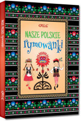 Nasze polskie rymowanki (twarda oprawa) *kolor, kreda* (2020)