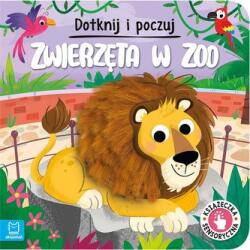 Atinge și simte. Animale la grădina zoologică. Carte senzorială (2024)