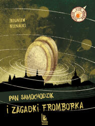 Pan Samochodzik i zagadki Fromborka. Klub łowców przygód wyd. 5 (2023)