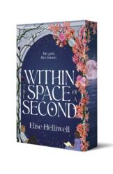 Within the Space of a Second (ISBN: 9781761635953)