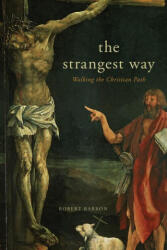 The Strangest Way - Robert Barron (ISBN: 9781943243839)