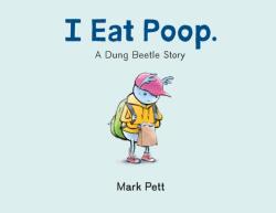 I Eat Poop (ISBN: 9781250785633)