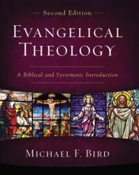 Evangelical Theology, Second Edition (ISBN: 9780310093978)