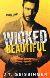 Wicked Beautiful - J T Geissinger (ISBN: 9781733824323)