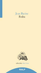 JEAN RACINE - FEDRA - JEAN RACINE (ISBN: 9788432148996)