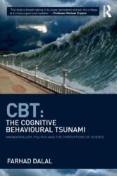 CBT: The Cognitive Behavioural Tsunami (ISBN: 9781782206644)