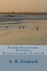 ENGLISH-KINYARWANDA DICTIONARY - A H Zemback (ISBN: 9781449527488)