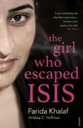 The Girl Who Escaped ISIS (ISBN: 9781784702755)