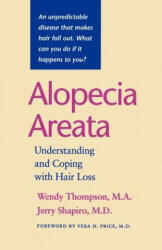 Alopecia Areata - Wendy Thompson (ISBN: 9780801864728)