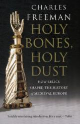 Holy Bones, Holy Dust (ISBN: 9780300184303)
