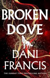 Broken Dove (ISBN: 9781529935318)