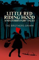 Little Red Riding Hood & Other Grimm's Fairy Tales (ISBN: 9781398862029)