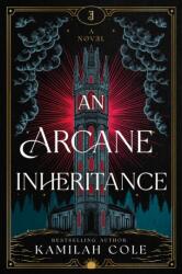 An Arcane Inheritance (ISBN: 9781464266430)