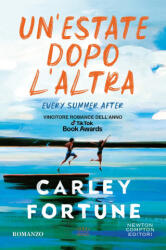 estate dopo l'altra. Every summer after - Carley Fortune (ISBN: 9788822788375)