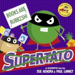 Books are Rubbish: Two Supertato Mini Adventures (ISBN: 9781398538108)
