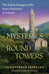 Mysteries of the Round Towers (ISBN: 9781591435280)