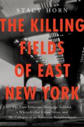 The Killing Fields of East New York (ISBN: 9781638931225)