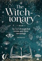 The Witch-Ionary (ISBN: 9781446313909)