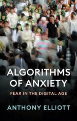 Algorithms of Anxiety (ISBN: 9781509555437)
