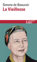 La Vieillesse - Beauvoir (ISBN: 9782070444151)