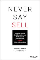Never Say Sell (ISBN: 9781119683780)