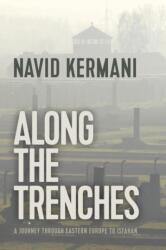 Along the Trenches (ISBN: 9781509535576)