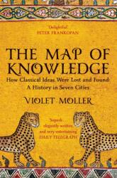 The Map of Knowledge (ISBN: 9781509829620)