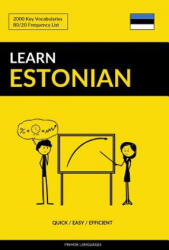 Learn Estonian - Quick / Easy / Efficient - Pinhok Languages (ISBN: 9781090271624)