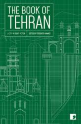 The Book of Tehran (ISBN: 9781910974247)