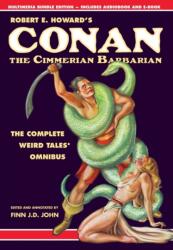 Robert E. Howard's Conan the Cimmerian Barbarian - Robert E Howard, Finn J. D. John (ISBN: 9781635912715)