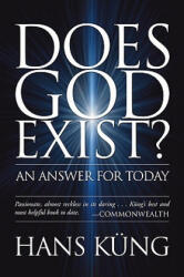 Does God Exist? - Hans Kung, Edward Quinn (ISBN: 9781597528016)