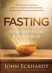 Fasting for Breakthrough and Deliverance (ISBN: 9781629986463)