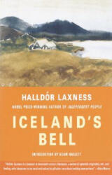 Iceland's Bell - Halldor Laxness, Philip Roughton (ISBN: 9781400034253)