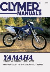 Clymer Yamaha Yz/Wr250F 2001-2003 (ISBN: 9780892878512)