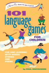 101 Language Games for Children - Paul Rooyackers (ISBN: 9780897933698)