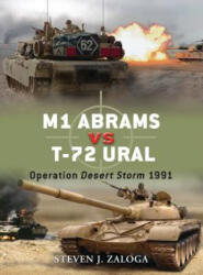 M1 Abrams vs T-72 Ural - Steven Zaloga (ISBN: 9781846034077)