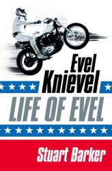 Life of Evel (ISBN: 9780007184590)