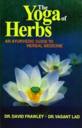The Yoga of Herbs (ISBN: 9788120820340)