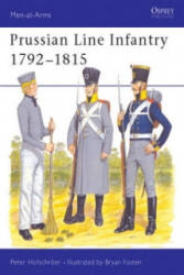 Prussian Line Infantry 1792-1815 - Peter Hofschroer (ISBN: 9780850455434)