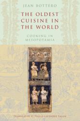 The Oldest Cuisine in the World (ISBN: 9780226067346)