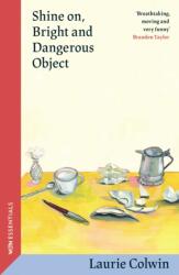 Shine on, Bright and Dangerous Object (ISBN: 9781399614450)