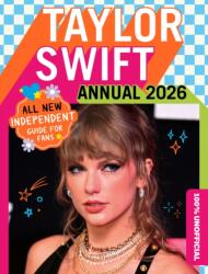 100% Unofficial Taylor Swift Annual 2026 (ISBN: 9780008773021)