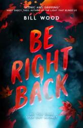 Be Right Back (ISBN: 9780702338533)