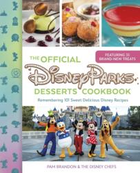 The Official Disney Parks Desserts Cookbook (ISBN: 9781368106191)