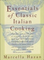 Marcella Hazan: Essentials of Classic Italian Cooking (ISBN: 9780394584041)