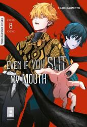 Even if you slit my Mouth 08 (ISBN: 9783755503569)