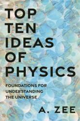 Top Ten Ideas of Physics (ISBN: 9780691225807)
