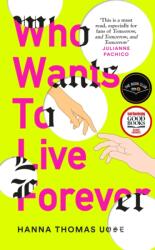 Who Wants to Live Forever (ISBN: 9781840918458)