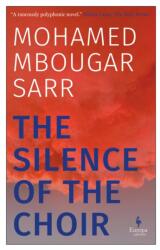 The Silence of the Choir (ISBN: 9781787705067)
