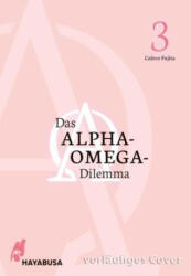 Das Alpha-Omega-Dilemma 3 - Diana Hesse (ISBN: 9783551804235)